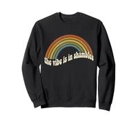 Estilo Retro de los años 90, The Vibe is in Shambles Funny Vintage Sudadera