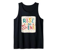 Estilo Rise and Shine para un día Radiante por Delante Camiseta sin Mangas