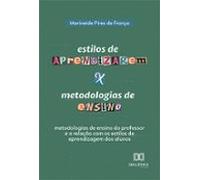 Estilos De Aprendizagem X Metodologias De Ensino (ebook)