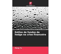Estilos de fundos de hedge na crise financeira