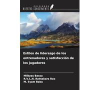 Estilos de liderazgo de los entrenadores y satisfacción de los jugadores