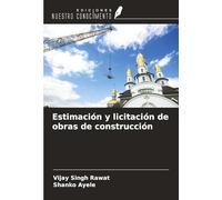 Estimación y licitación de obras de construcción