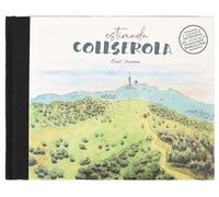 Estimada Collserola - Carnet De Voyage Barcelona: BARCELONA CARNET DE VOYAGE