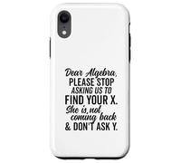 Estimado Álgebra Encuentra tu X No preguntes Y Texto Negro Condensado Carcasa para iPhone XR