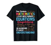 Estimados estudiantes Las matemáticas no se tratan de números Ecuaciones Com Camiseta