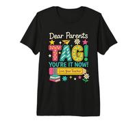 Estimados Padres: Tag: El último día de Clases de los Profesores de You'Re It Love Camiseta Premium
