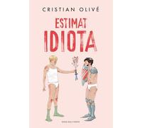 Estimat idiota (Narrativa catalana)