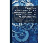 Estimating Characteristics of a Maneuvering Reentry Vehicle Observed by Multiple Sensors