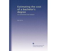Estimating the cost of a bachelor's degree: An institutional cost analysis