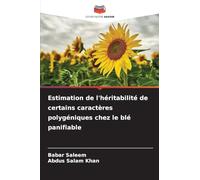 Estimation de l'héritabilité de certains caractères polygéniques chez le blé panifiable