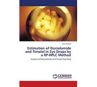 Estimation of Dorzolamide and Timolol in Eye Drops by a RP-HPLC Method: Analysis of Dorzolamide and Timolol Eye Drop