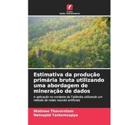 Estimativa da produção primária bruta utilizando uma abordagem de mineração de dados