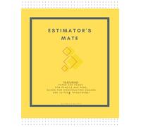 Estimator`s Mate Notebook Notepad: Notebook of Paper for Construction Labourers or Estimater`s / quad grid line filled pages / maths DIY project management / students school college