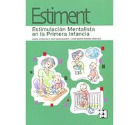 Estiment: Estimulacion Mentalista En La Primera Infancia