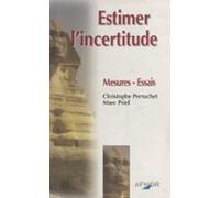 Estimer Lincertitude : Mesures Essais (ebook)