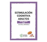 ESTIMULACIÓN COGNITIVA ADULTOS: EDICIÓN VERANO 2023 (Estimulación Cognitiva para Adultos)