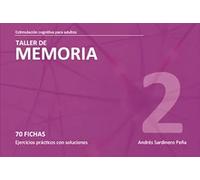 Estimulacion cognitiva para adultos. Taller de memoria 2 | Andrés Sardinero Peña