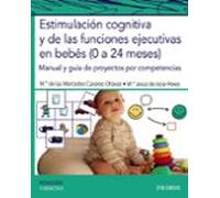 Estimulación cognitiva y de las funciones ejecutivas en bebés (0 a 24 meses)
