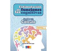 Estimulación de las funciones cognitivas nivel 2.Cálculo - Cuaderno 2/ Editorial GEU/ Desde 7 años / Refuerza habilidad mental / Para deterioro mental