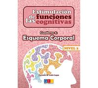 Estimulación de las funciones cognitivas nivel 2.Esquema corporal - Cuaderno 6/ Editorial GEU/ Desde 7 años / Refuerza habilidad mental (SIN COLECCION)