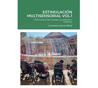 ESTIMULACIÓN MULTISENSORIAL VOL.1