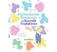 Estimulación Temprana y Desarrollo Grafoplástico: Cuaderno de Actividades Psicomotrices para Niños de 2 a 4 Años | Motricidad Fina, Rasgado, Punzado, Nociones Espaciales | Pre-K e Inicial 1