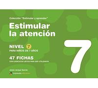 Estimular La Atención. Nivel 7. Para Niños De 7 Años - Edición Color (SIN COLECCION)