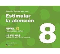 Estimular La Atención. Nivel 8. Para Niños De 8 Años - Edición Color (SIN COLECCION)