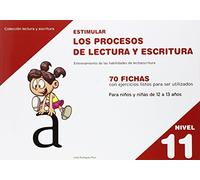 Estimular Los Procesos De Lectura Y Escritura. Nivel 11 - Edición 214