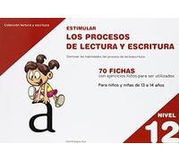 Estimular Los Procesos De Lectura Y Escritura. Nivel 12 - Edición 214