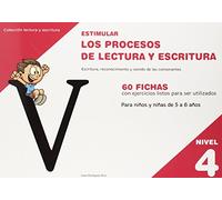 Estimular Los Procesos De Lectura Y Escritura. Nivel 4 - Edición 214