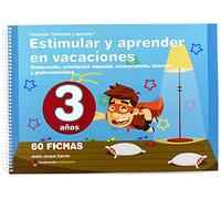 ESTIMULAR Y APRENDER EN VACACIONES: Para 3 años: 2