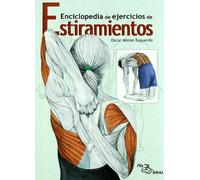 ESTIRAMIENTOS: Enciclopedia de ejercicios (DEPORTIVOS)