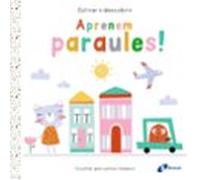 Estirar i descobrir. Aprenem paraules! (Catalá - A PARTIR DE 0 ANYS - MANIPULATIUS (LLIBRES PER TOCAR I JUGAR), POP-UPS)