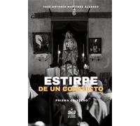 Estirpe de un conflicto: Novela semi-histórica (Prisma cristero)