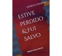 Estive Perdido & Fui Salvo