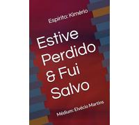 Estive Perdido & Fui Salvo