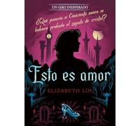 Esto es amor. Un giro inesperado: Narrativa