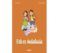 Esto es Andalucía: 21 (Tradiciones)