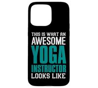 Esto es lo increíble Instructor de Yoga Profesor de Yoga Carcasa para iPhone 15 Pro Max