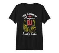 Esto es lo Que da un Aspecto Atractivo de DJ. Camiseta Premium