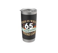Esto es lo que parece 65 y bendecido 65 cumpleaños Vaso térmico de acero inoxidable de doble pared