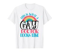 Esto es lo Que Parece el médico Gay LGBT Gay Doctor Camiseta gráfica económica, Hombre, Blanco, M