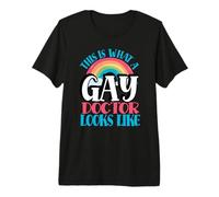 Esto es lo Que Parece el médico Gay LGBT Gay Doctor Camiseta Premium
