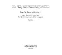 Esto es lo que te Deum Alemán 'Señor Dios, Dich creer' para 12 de Contrastados Gem. Coro a cappella: