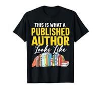 Esto es lo que un autor publicado parece una escritura divertida Camiseta
