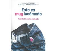 Esto es muy incómodo: Pubertad moderna explicada.