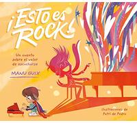 ¡Esto es rock!: Un cuento sobre el valor de escucharse (Cuentos infantiles)