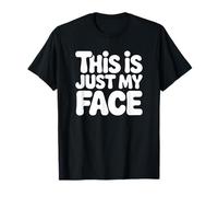 Esto es Solo mi Cara, Divertida y sarcástica Camiseta