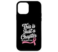 Esto es Solo un capítulo, no Toda la Historia Cáncer de Mama Carcasa para iPhone 12 Mini